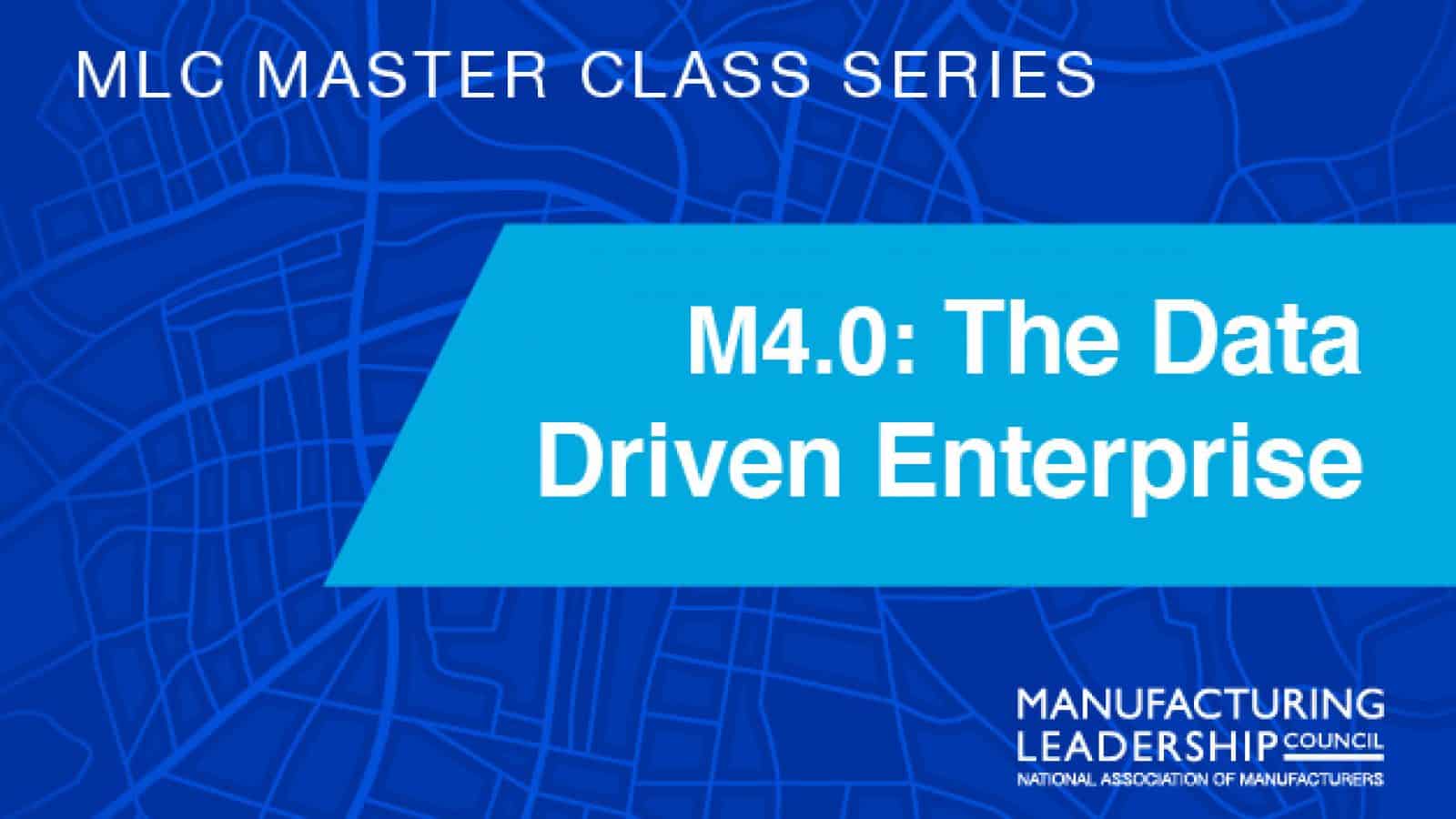 M4.0: The Data Driven Enterprise