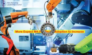 Survey: More Expect M4.0 Tech Adoption to Increase